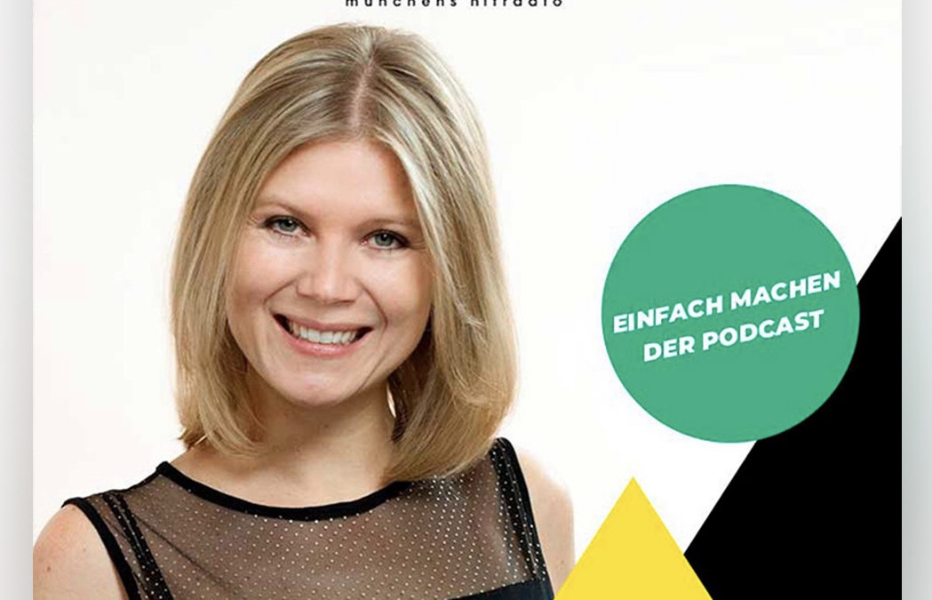 Als Gast im Podcast „Einfach machen“