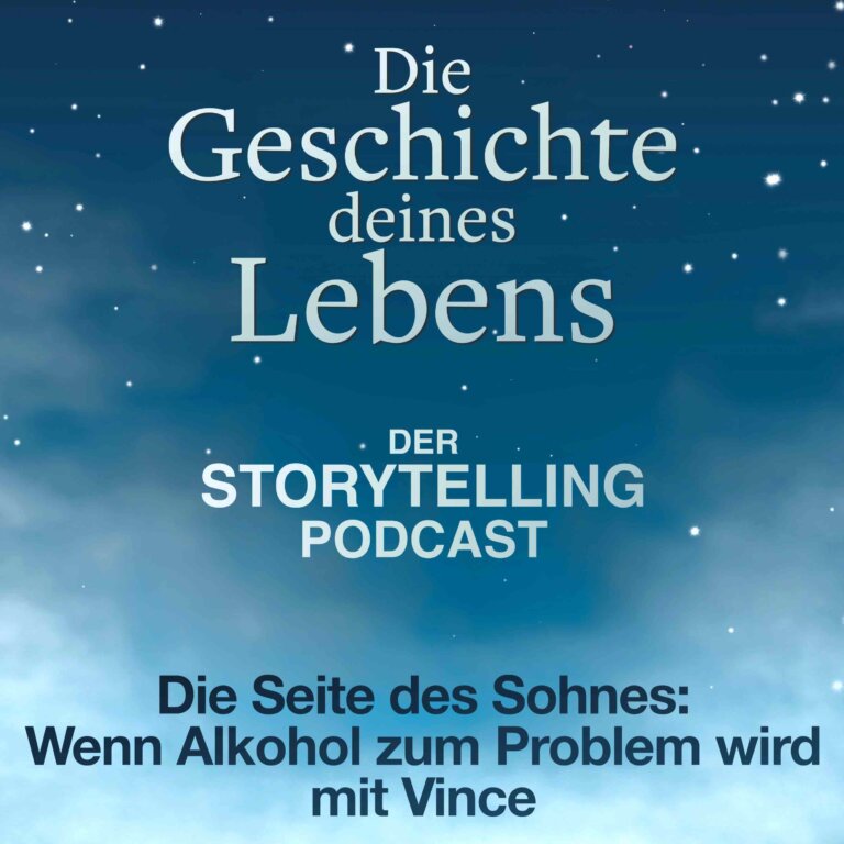 Die Seite des Sohnes: Wenn Alkohol zum Problem wird – mit Vince